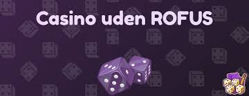 Casino uden om ROFUS En Guide til Spiloplevelser uden Begrænsninger Casino uden om ROFUS En Guide til Spiloplevelser uden Begrænsninger