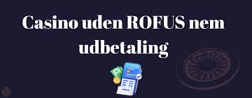 Casino uden ROFUS i Danmark Find din spiloplevelse Casino uden ROFUS i Danmark Find din spiloplevelse