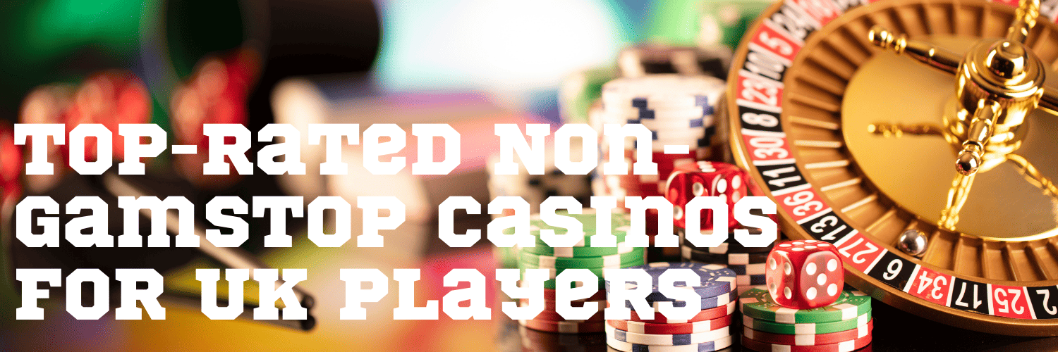 Exploring Casinos That Don't Use GamStop 12497239